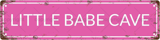 LITTLE BABE CAVE Vintage Metal Tin Sign, Street Sign, Home Decor, Room Decor, Wall Decor, Bathroom Decor, Bar Decor, Cafe Decor, Garage Decor, 16 x 4 Inch