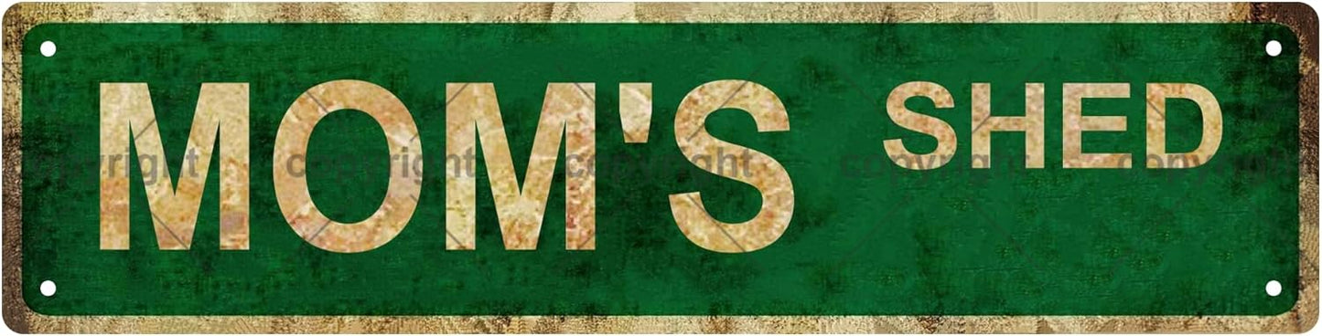 MOM'S SHED Vintage Metal Tin Sign, Street Sign, Home Decor, Room Decor, Wall Decor, Bathroom Decor, Bar Decor, Cafe Decor, Garage Decor, 16 x 4 Inch