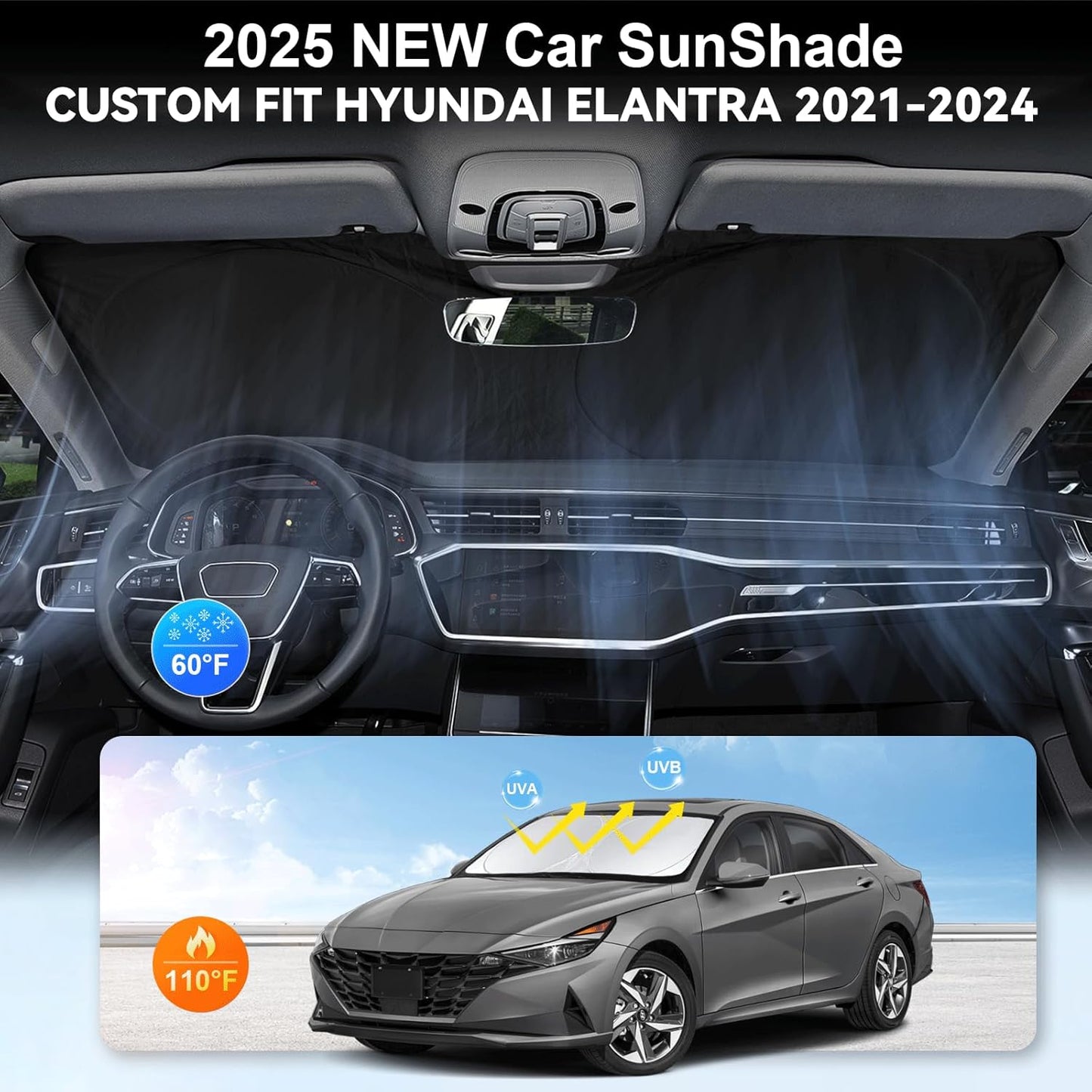 Custom Fit Sunshade for Elantra Windshield Sun Shade for 2021-2024 2025 2026 Hyundai Elantra Accessories Heat Insulation and Cooling Front Window Cover for Windshield for Elantra Interior Protection