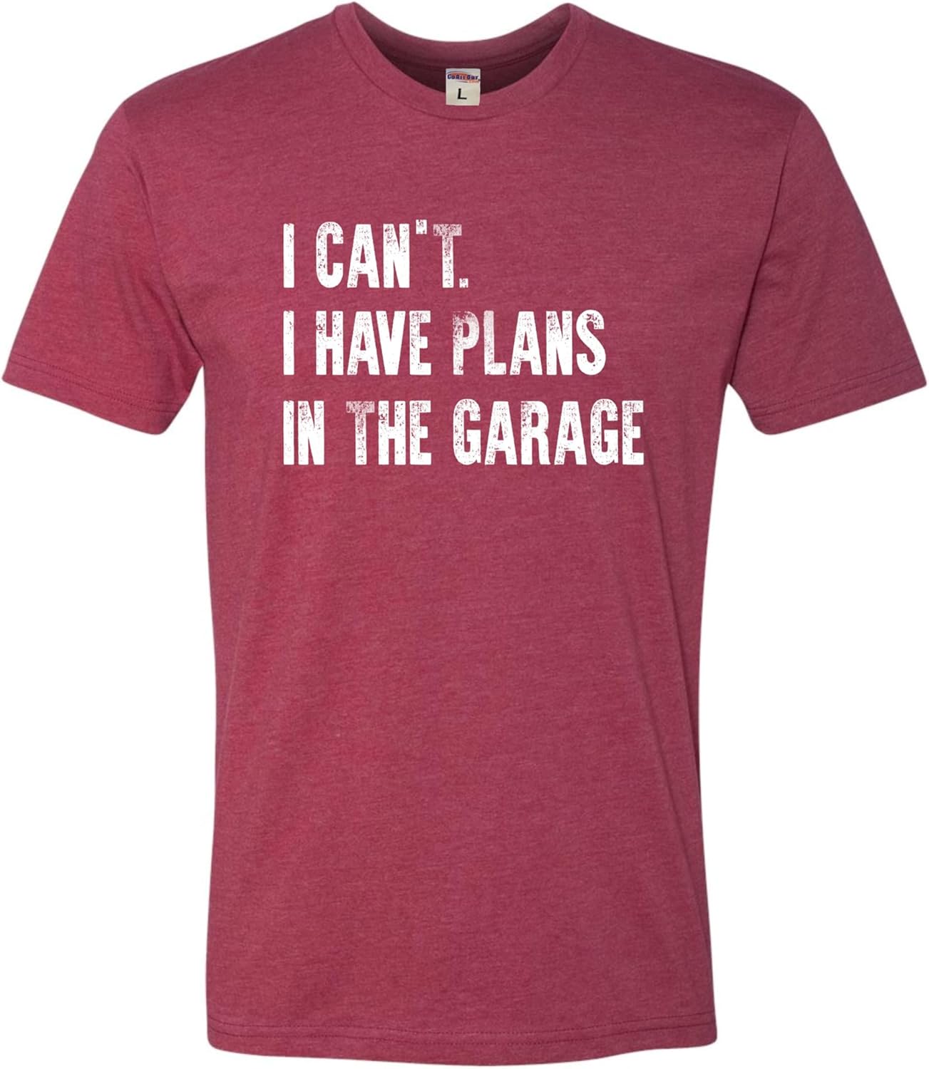 Go All Out Adult I Can't I Have Plans in The Garage Funny Dad Gift Deluxe Soft T-Shirt