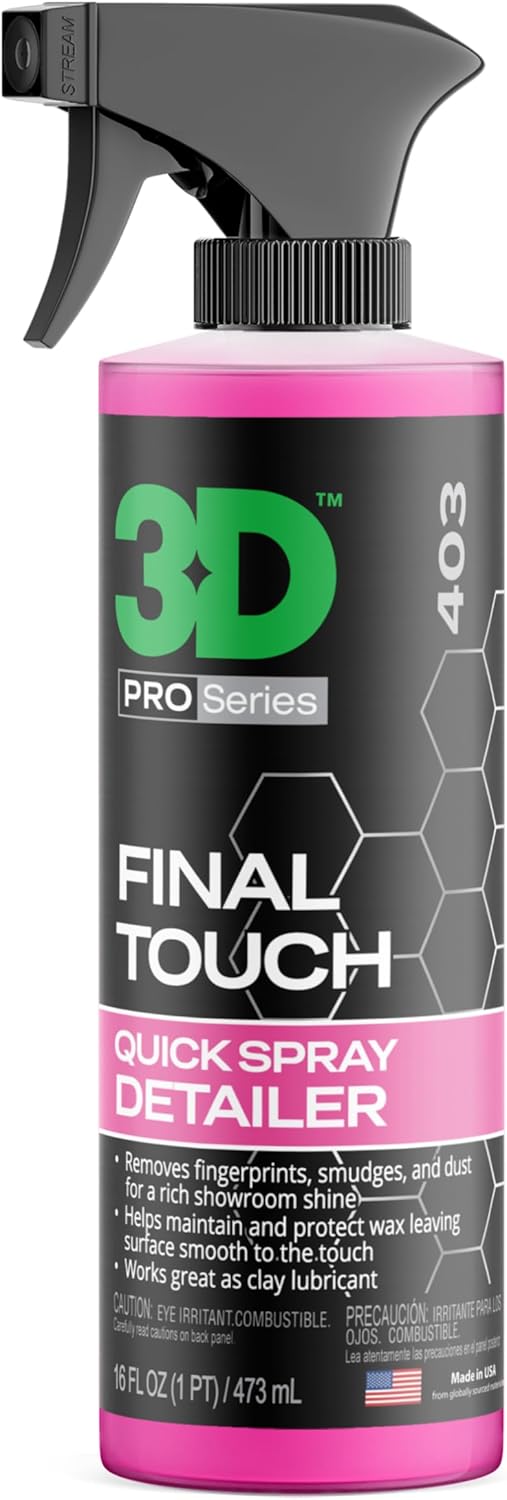 3D Final Touch Quick Detail Spray - Easy Spray On, Wipe Off Showroom Shine 16oz.
