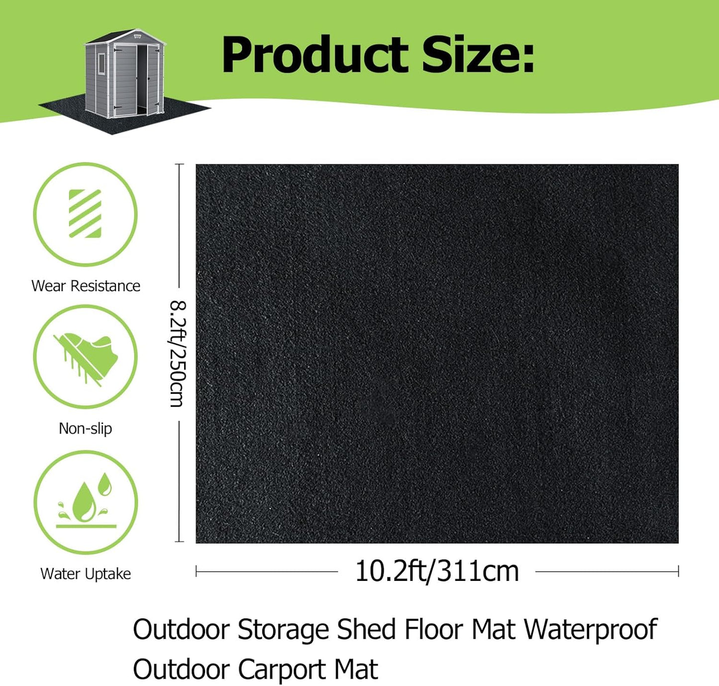 Outdoor Storage Shed Floor Mat, 8.2*10.2FT Waterproof Washable Garden Flooring Pad with Non Slip Backing, Soft Furniture Patio Covering Carport dust Oil Mat-Tool Shed, Storage Shed Not Included